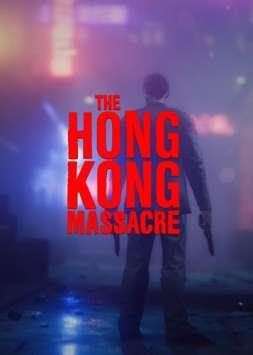 The Hong Kong Massacre