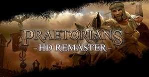 Praetorians HD Remaster Praetorians HD Remaster