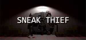 Sneak Thief Sneak Thief