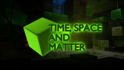 Time, Space and Matter