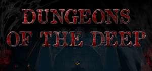 Dungeons Of The Deep