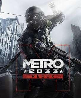 Metro 2033 Redux