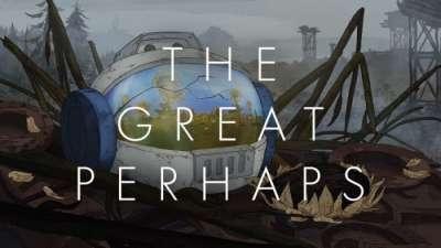 The Great Perhaps