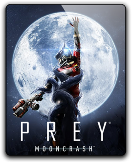 Prey - Mooncrash