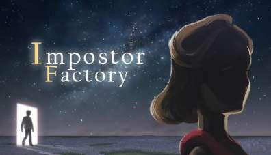 Impostor Factory