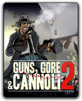 Guns, Gore & Cannoli 2