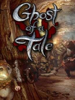 Ghost of a Tale