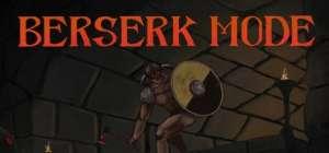 Berserk Mode