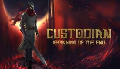 Custodian: Beginning of the End