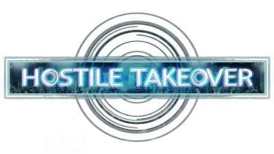 Hostile Takeover Hostile Takeover