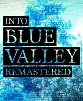 Into Blue Valley 