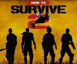 How to Survive 2