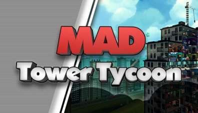 Mad Tower Tycoon Mad Tower Tycoon