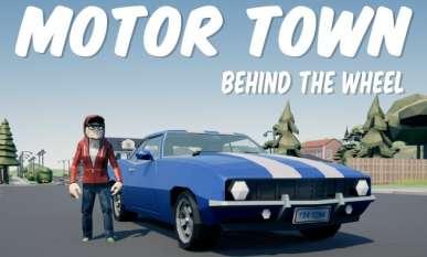 Motor Town: Behind the wheel Motor Town: Behind the wheel
