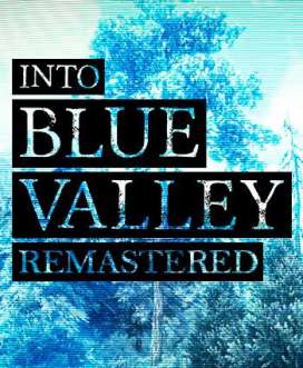 скачать бесплатно Into Blue Valley
