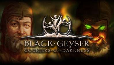 Постер игры Black Geyser: Couriers of Darkness