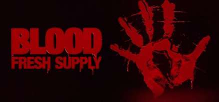Постер игры Blood Fresh Supply