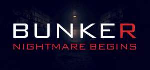 Постер игры Bunker - Nightmare Begins