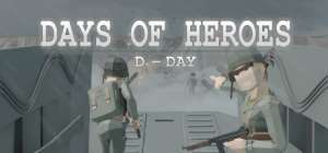 Постер игры Days of Heroes: D-Day (VR)
