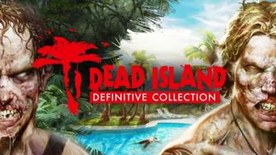 Постер игры Dead Island + Dead Island: Riptide - Definitive Collection