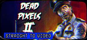 Постер игры Dead Pixels II
