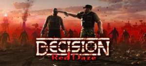 Постер игры Decision: Red Daze