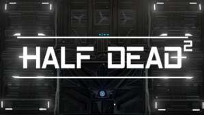 Постер игры Half Dead 2