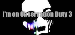 Постер игры I'm on Observation Duty 3
