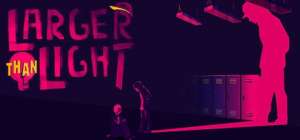 Постер игры Larger Than Light