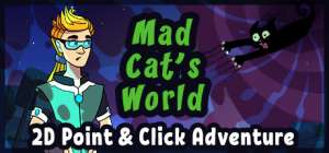 Постер игры Mad Cat's World. Act - 1: Not by meat alone...