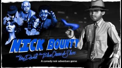 Постер игры Nick Bounty and the Dame with the Blue Chewed Shoe