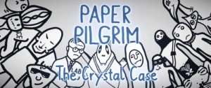 Постер игры Paper Pilgrim: The Crystal Case Prototype