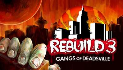 Постер игры Rebuild 3: Gangs of Deadsville