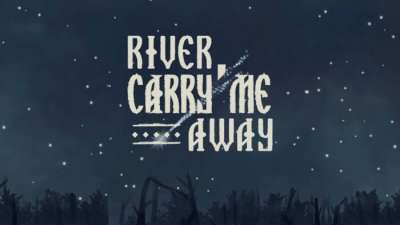 Постер игры River, Carry Me Away