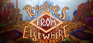 Постер игры Rumours From Elsewhere