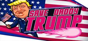 Постер игры Save Daddy Trump