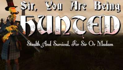 Постер игры Sir, You Are Being Hunted