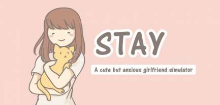 Постер игры Stay: A Cute but Anxious Girlfriend Simulator