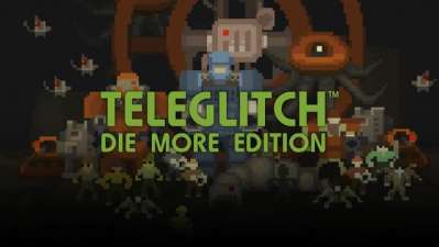 Постер игры Teleglitch: Die More Edition