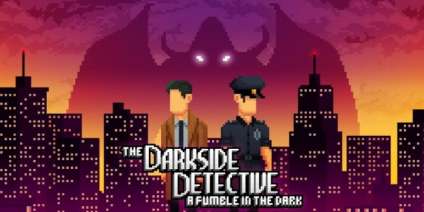 Постер игры The Darkside Detective: A Fumble in the Dark