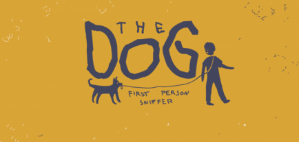 Постер игры The Dog: First Person Sniffer