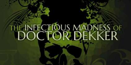 Постер игры The Infectious Madness of Doctor Dekker