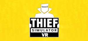 Постер игры Thief Simulator VR