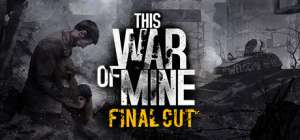 Постер игры This War of Mine Complete Edition