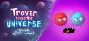 Постер игры Trover Saves the Universe