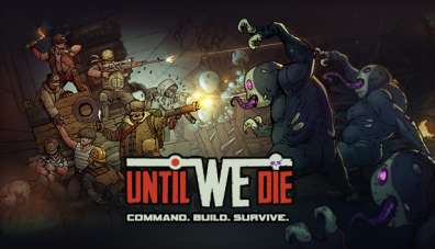 Постер игры Until We Die