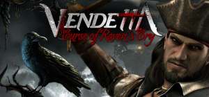 Постер игры Vendetta Curse of Raven's Cry
