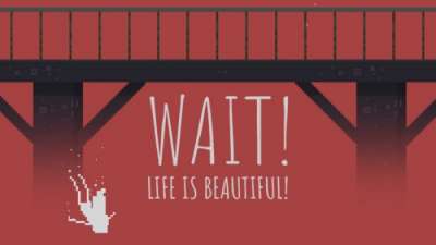 Постер игры Wait! Life is Beautiful!