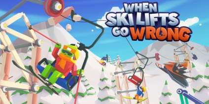 Постер игры When Ski Lifts Go Wrong