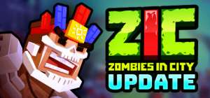 Постер игры ZIC - Zombies in City